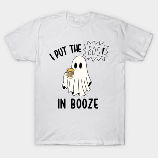 I Put the Boo in Booze T-Shirt